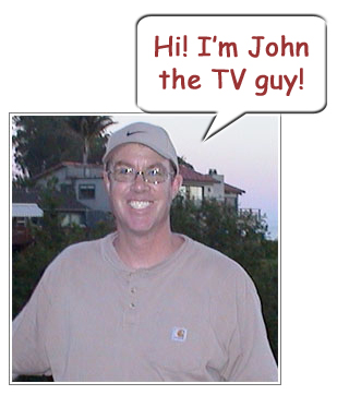Hi! I'm John the TV guy!